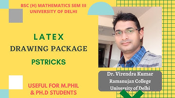 LECTURE 7 | PSTRICKS | DRAWING PACKAGE| LATEX | THE TYPESETTING SOFTWARE