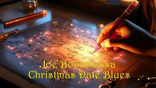 Video thumbnail of "Joe Bonamassa - Christmas Date Blues"