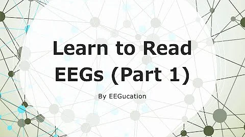 Learn to Read EEGs   Part 1
