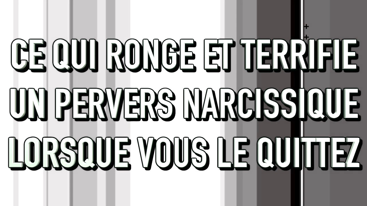 Ce qui ronge et terrifie un pervers narcissique lorsque vous le quittez