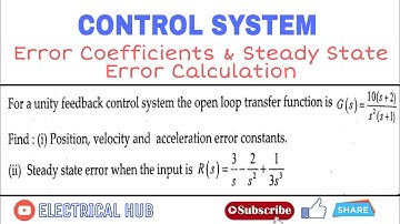 #2 Error Coefficients & Steady State Error Calculation When Input is Given | Control System
