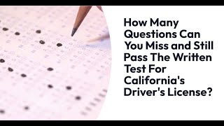 How Many Points Can You Miss and Still Pass The Written Test For California Driver