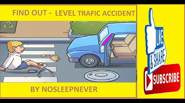 FIND OUT - Level 9 - Traffic Accident (#FINDOUT)