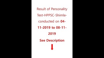 Result of Personality Test HPPSC Shimla conducted on 04 11 2019 to 08 11 2019