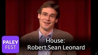 House  Robert Sean Leonard On His Audition