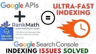 Rank Math Instant Indexing with Google API | Solve Google Search Console Indexing Issue