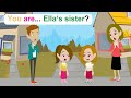 Ella has a sister  funny english animated story  ella english