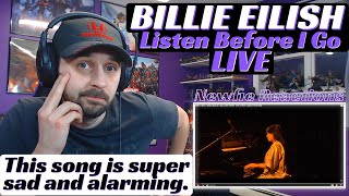 Listen Before I Go Reaction | Billie Eilish Live