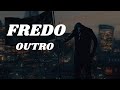 Fredo Outro Traduction FR mp3
