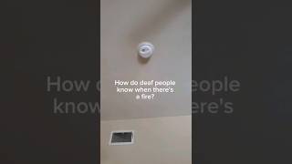 Fire Alarms for Deaf People!