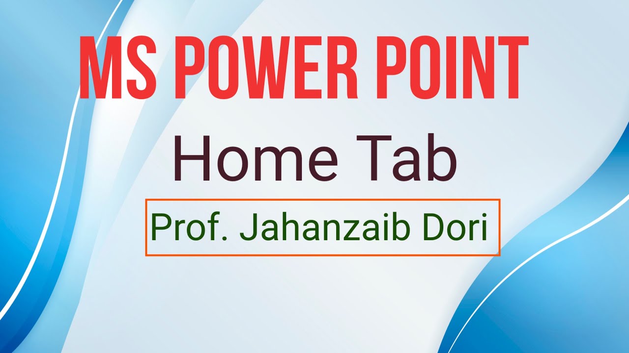 MS PowerPoint Home Tab
