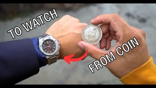 Turning COINS into a WRISTWATCH.