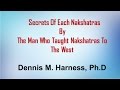 Secret of Each Nakshatras By Dennis M. Harness