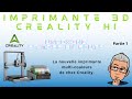 Unboxing de la Creality Hi Combo (Partie 1)