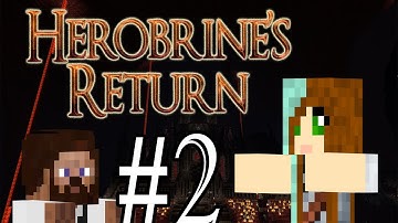 Herobrines Return - Part 2
