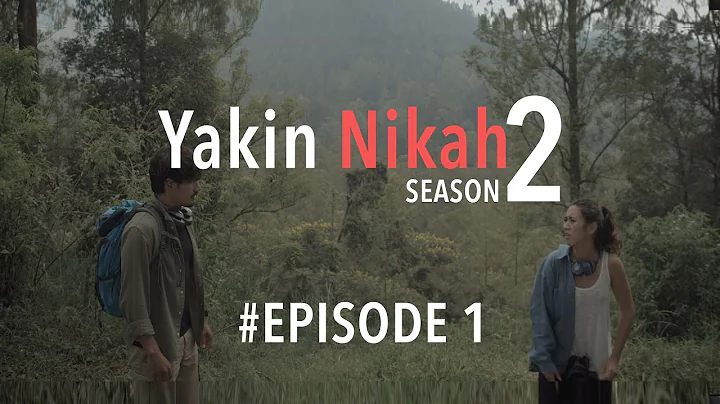 YAKIN NIKAH 2 - JBL Indonesia Web Series #Episode 1