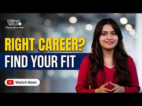 Learn how to Choose the Right Career | College Vidya | Career Guidance