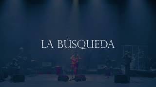 La Búsqueda - Como Un Lagarto Directo En El Teatro Principal De Palma