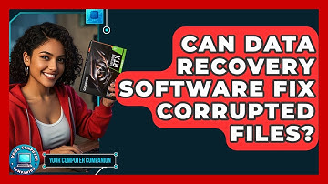 Can Data Recovery Software Fix Corrupted Files? - Your Computer Companion