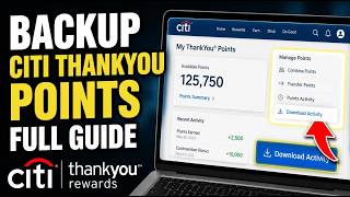 How to backup your Citi ThankYou points records - Full Guide