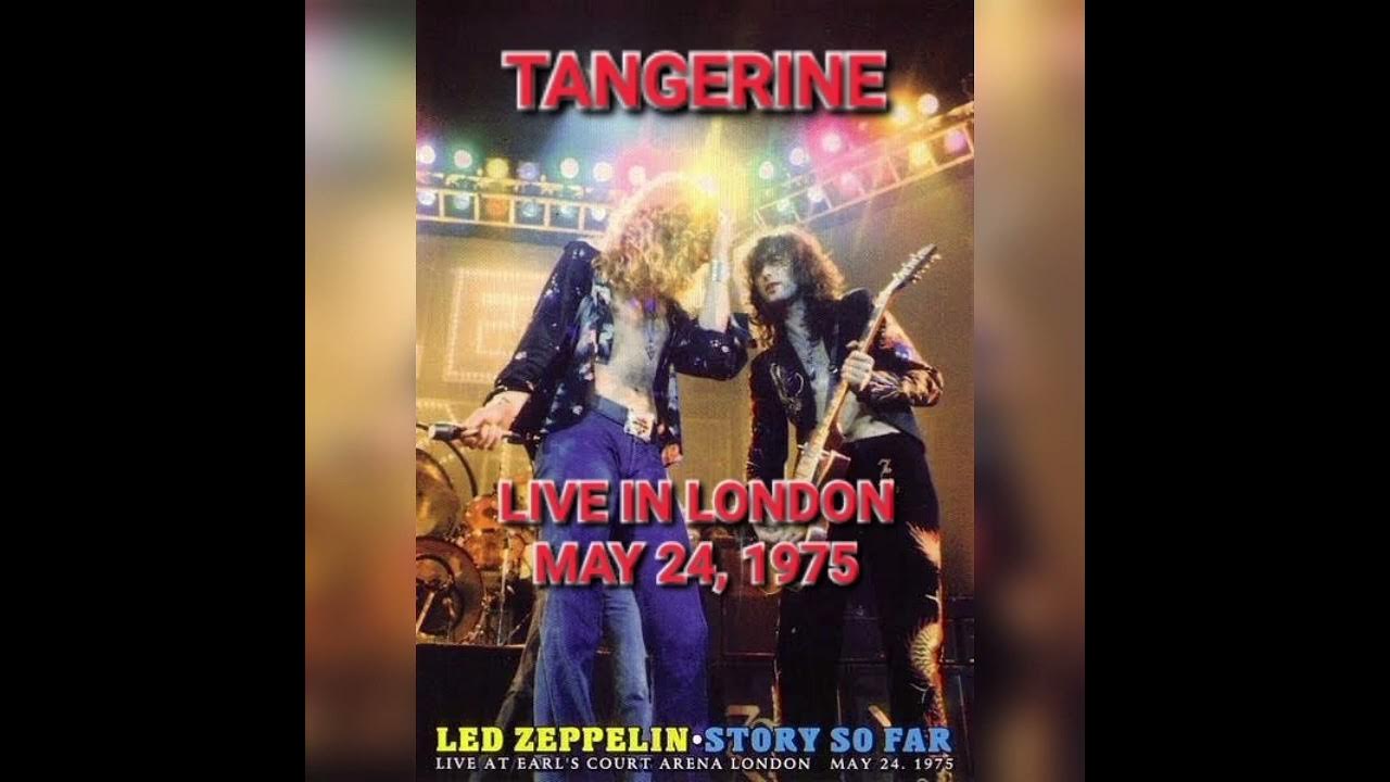 Led Zeppelin Tangerine, Live in London, May 24, 1975 YouTube