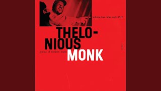 Video thumbnail of "Thelonious Monk - Straight No Chaser (Remastered 2013)"