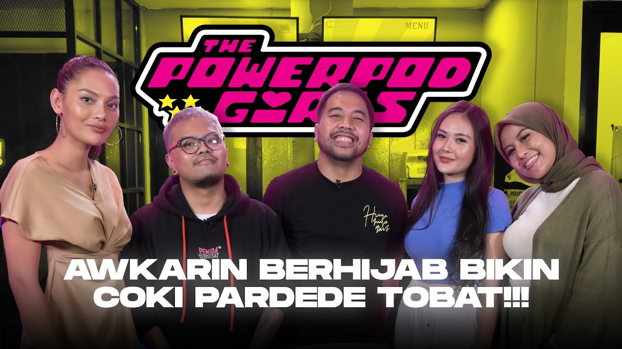 THE POWERPOD GIRLS : KONTROVERSI COKI PARDEDE DIBONGKAR AWKARIN ERIKA SARAH!!! LANGSUNG TOBAT?!