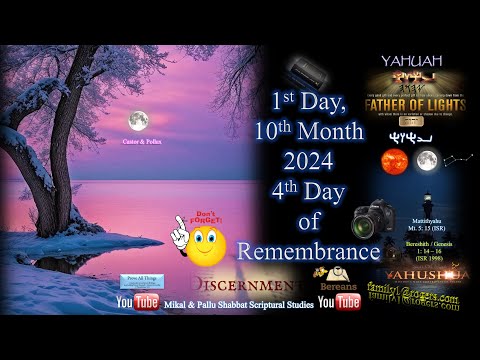 1st Day, 10th New Moon 2024 - 4th Day of Remembrance Sign