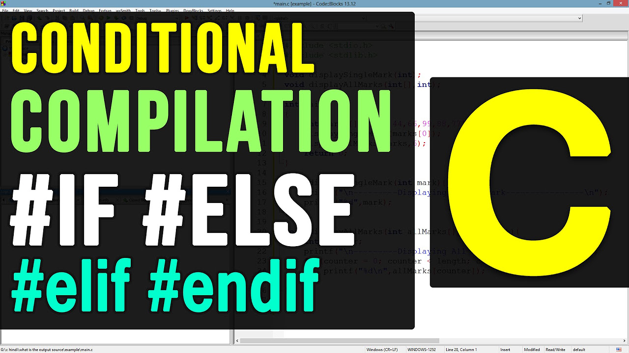 ตัวอย่าง ภาษา ซี if else  Update  Conditional Compilation Macros if else elif endif in C Video Tutorial