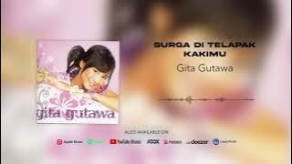 Gita Gutawa - Surga Di Telapak Kakimu