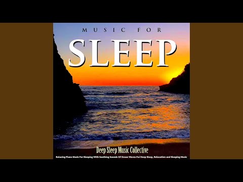 Sleep Music With Ocean Waves Sleep Music With Ocean Waves