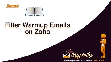 Get Your Inbox in Shape: One Minute Guide to Filtering Warmup Emails on Zoho with #Mystrika!