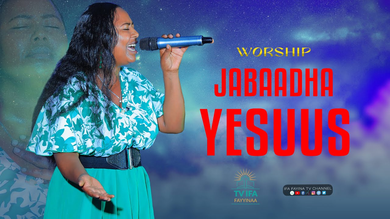 JABAADHA YESUUS || FAAR ASKULEE TAFFASEE @ifafayinatvofficial1906