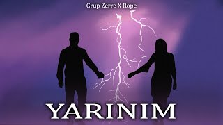 Grup Zerre X Rope - Yarınım (Prod. Burako Beats) Resimi
