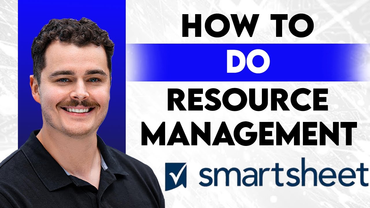 How To Do Resource Management With Smartsheet [2026 Guide] - YouTube