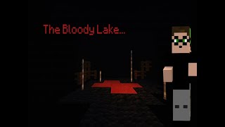 Прохождение Карты (The Bloody lake...)