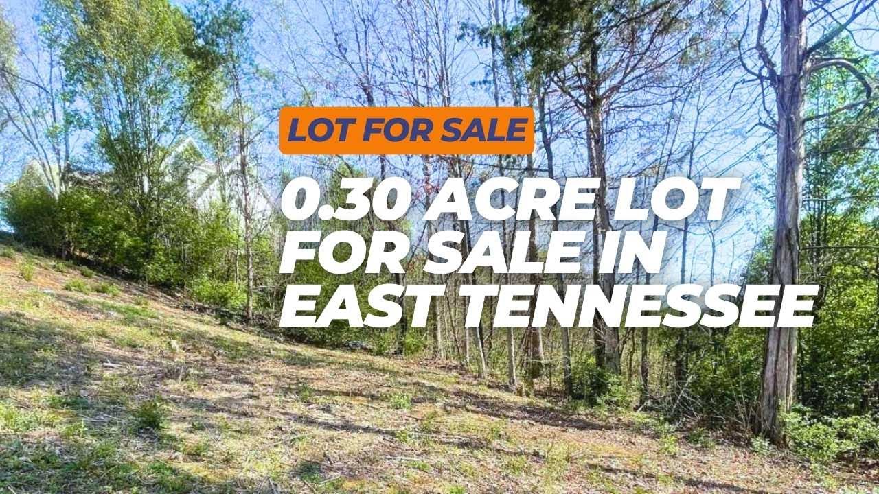 East Tennessee Lot For Sale In Knoxville 0.30 Acre Lot in Subdivision.