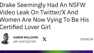 Drake Pic Gets Leaked On X Should Just Make An Only Fans Pause