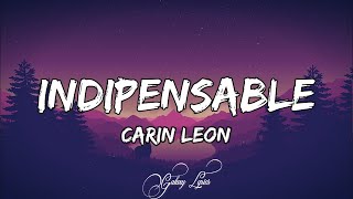 Video voorbeeld van "Carin Leon - Indispensable (LETRA)🎵"