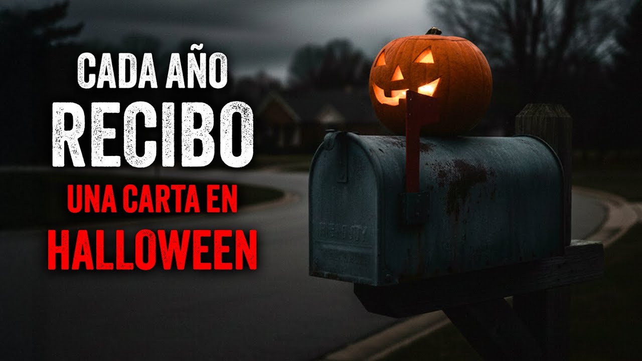 Cada año RECIBO una CARTA EN HALLOWEEN / Creepypasta