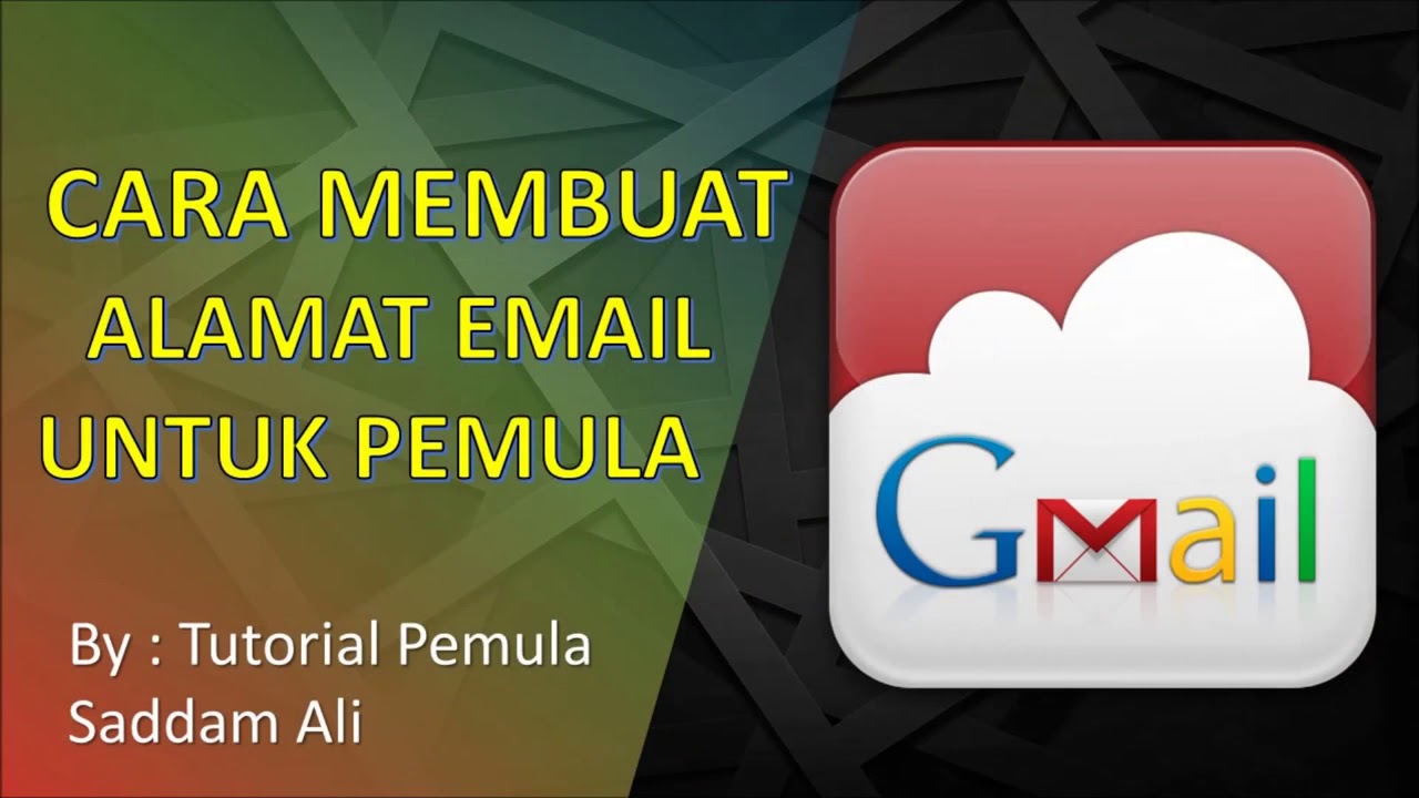 CARA MEMBUAT ALAMAT EMAIL GOOGLE UNTUK PEMULA
