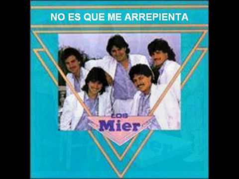Putar No Es Que Me Arrepienta - Los Mier