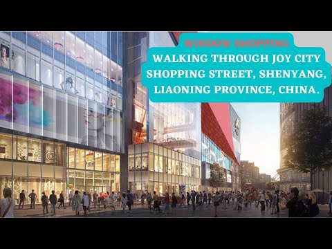 Window Shopping / Walking through Joy City Shopping Street, Shenyang, Liaoning Province, China.