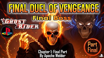 😈 Ghost Rider PSP Final Battle | Chapter 1: Vengeance Duel🔥Full Mission Walkthrough by Apache Welder