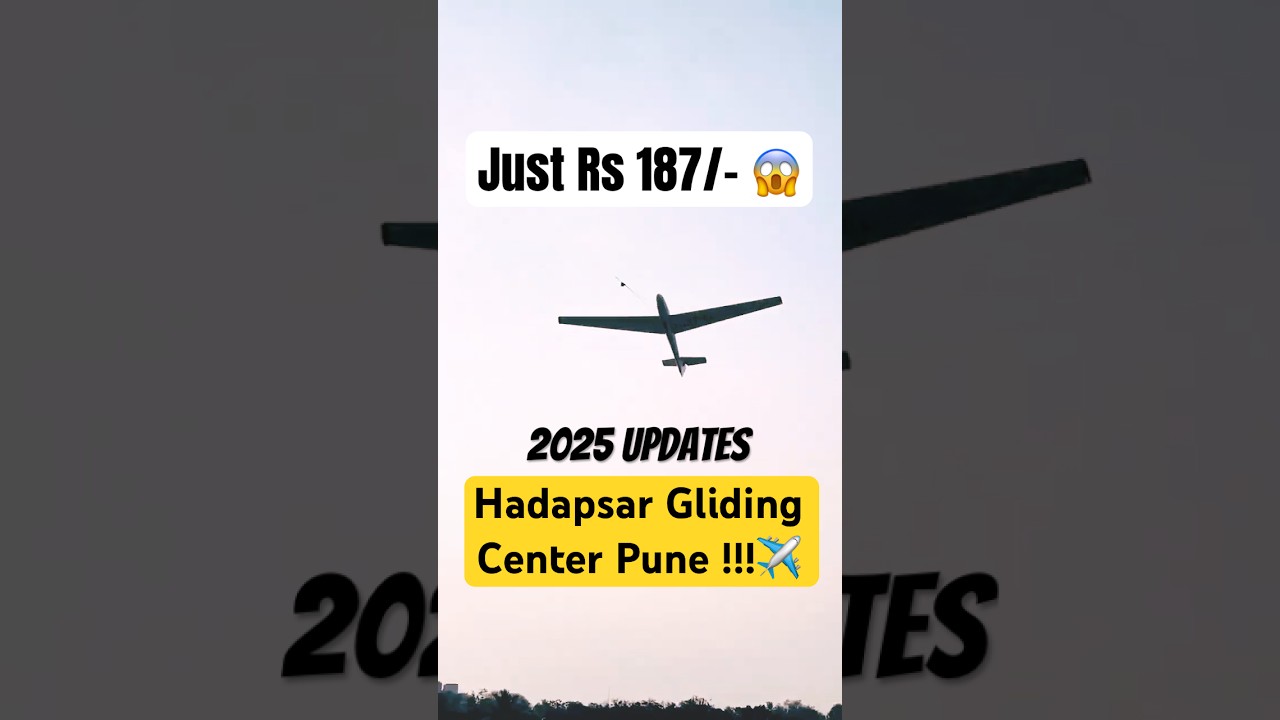 Hadapsar Gliding Centre Pune | ₹187 Glider Ride – World’s Cheapest Flight? 