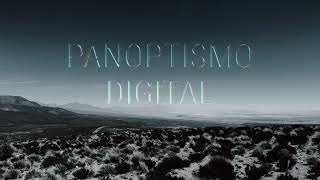 Panoptismo Digital