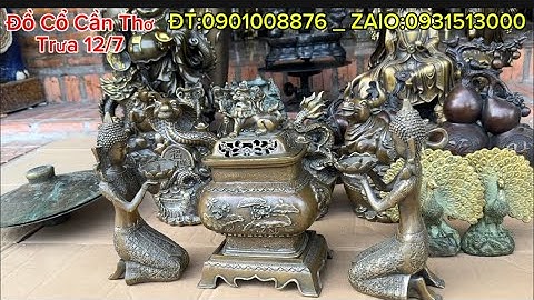 Đỉnh đồng Xưa _ Tượng đồng xưa _ Di lạc cữu rồng. #đồcổcầnthơ #đồcổ