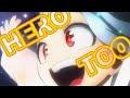 【AMV/MAD】"Hero too"(covered ver.) with lyrics(和訳) - 僕のヒーローアカデミア(My Hero Academia)