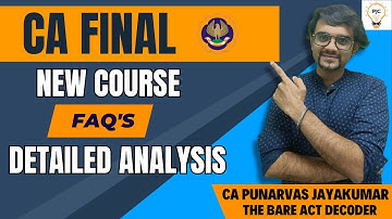 CA Final New Syllabus FAQ