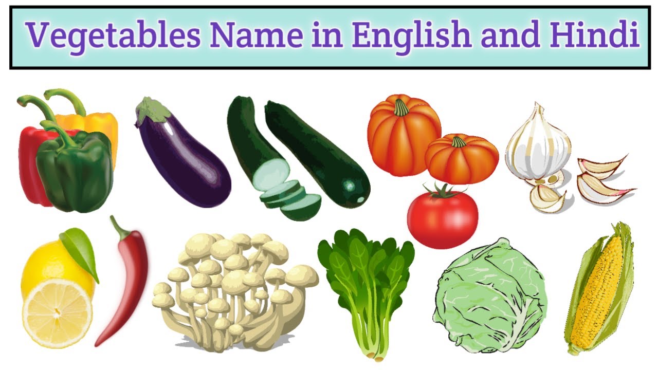 Vegetables Name in English and Hindi सब्जियों के नाम अंग्रेज़ी और
